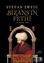 Bizans'ın Fethi